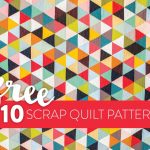 10 Fun & Free Scrap Quilt Patterns   Suzy Quilts   Quilt Patterns Free Printable