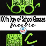 100Th Day Of School Glasses     100Th Day Of School Printable Glasses Free