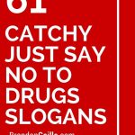 151 Catchy Just Say No To Drugs Slogans | School Counseling Ideas   Free Printable Drug Free Pledge Cards