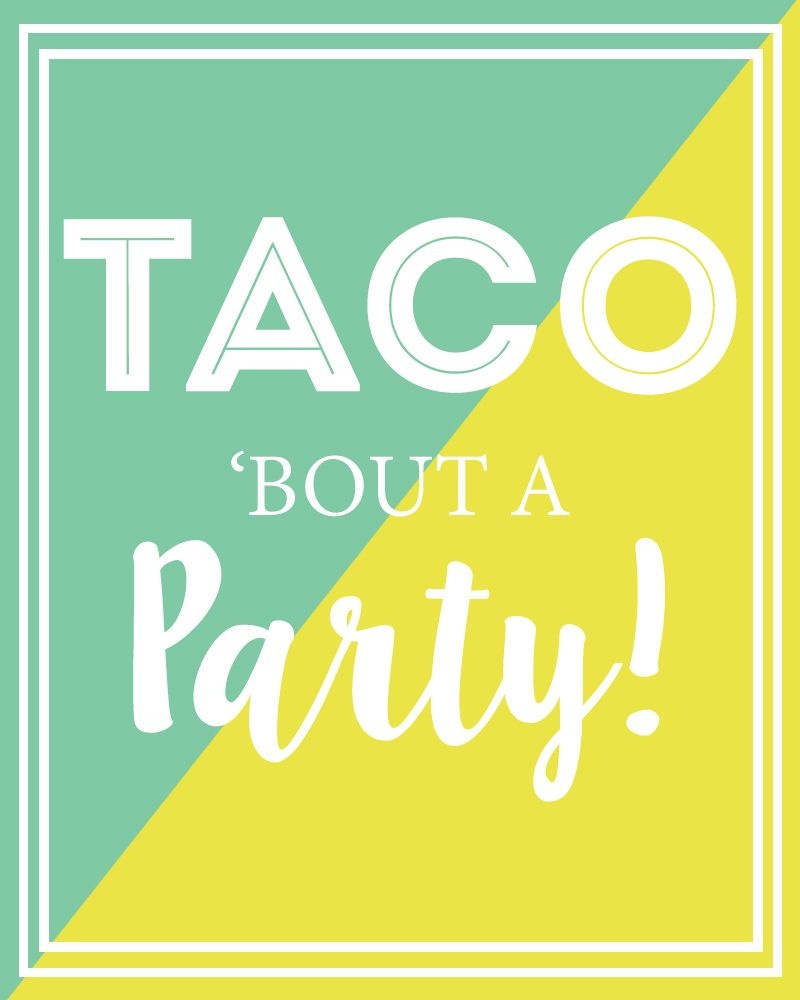 Diy Taco Holder And Free Taco Party Sign To Download | Free Party - Free Printable Taco Bar Signs