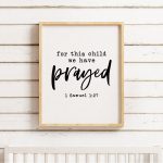For This Child We Have Prayed Printable, 1 Samuel 1:27, Bible Verse   For This Child We Have Prayed Free Printable