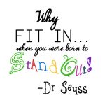 Free Printable Dr. Seuss Quote Why Fit In When You Were Born To   The Year You Were Born Printable Free