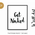 Free Printable Wall Art   Get Naked | Mostly Free Printables   Free Printable Wall Art For Bathroom
