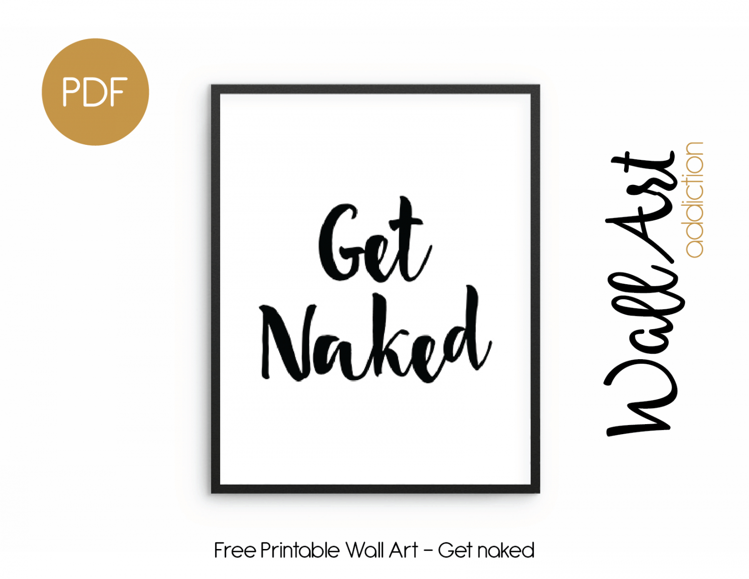 Free Printable Wall Art - Get Naked | Mostly Free Printables - Free Printable Wall Art For Bathroom