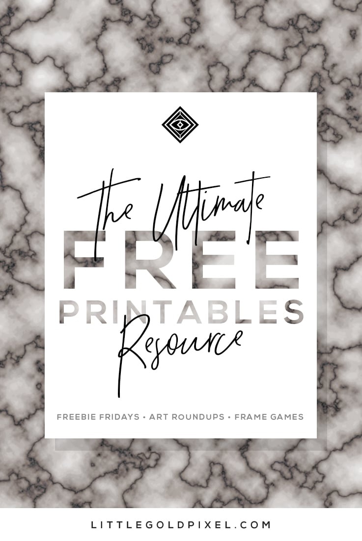 Free Printables • Free Wall Art Roundups • Little Gold Pixel - Free Printable Wall Art