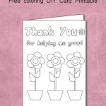 Free Thank You For Helping Me Grow   Coloring Card Printable   Free Printable Teacher Appreciation Cards