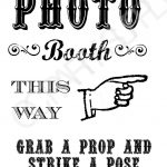 Grab A Prop & Strike A Pose! {Free} Printable Photo Booth Sign   Free Printable Photo Booth Sign Template
