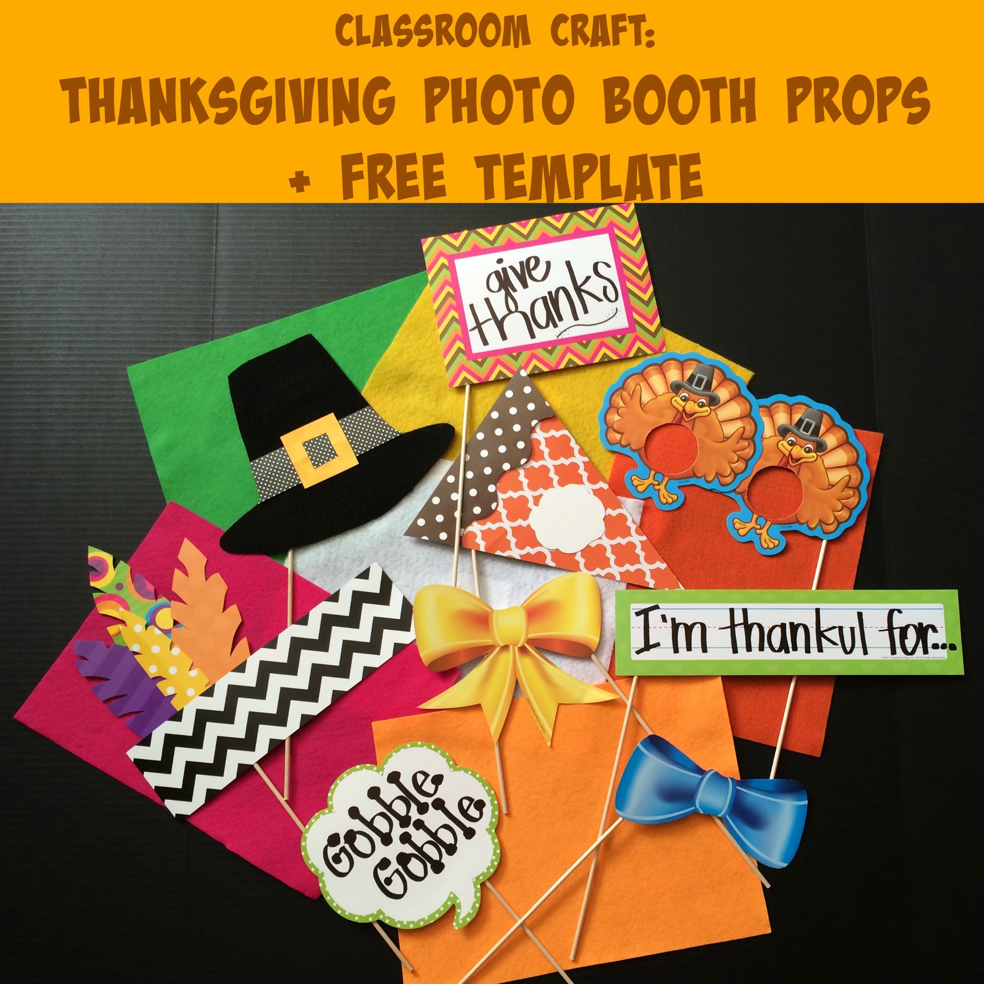 Thanksgiving Photo Booth Props For The Classroom &amp;amp; Free Template - Free Printable Thanksgiving Photo Props