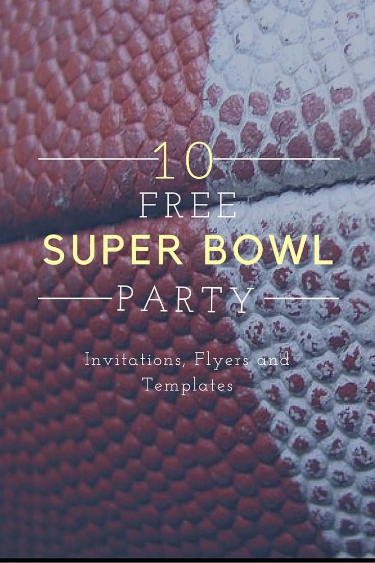 10 Free Super Bowl Party Invitations &amp;amp; Printable Flyer Templates ~ A - Free Printable Flyers For Parties