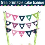 Cheerful And Bright Happy Birthday Cake Banner Free Printable   Free Printable Pictures Of Birthday Cakes