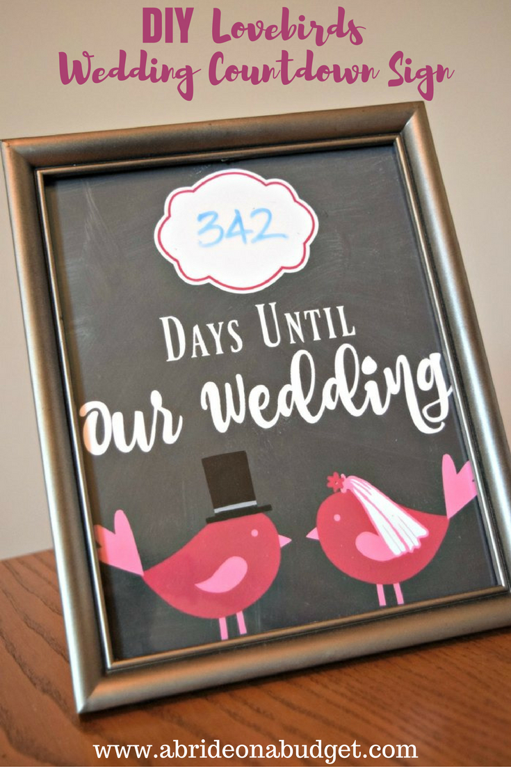 Diy Lovebirds Wedding Countdown Sign | A Bride On A Budget - Free Printable Wedding Countdown