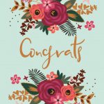 Floral Congrats   Free Printable Wedding Congratulations Card   Free Printable Wedding Shower Greeting Cards