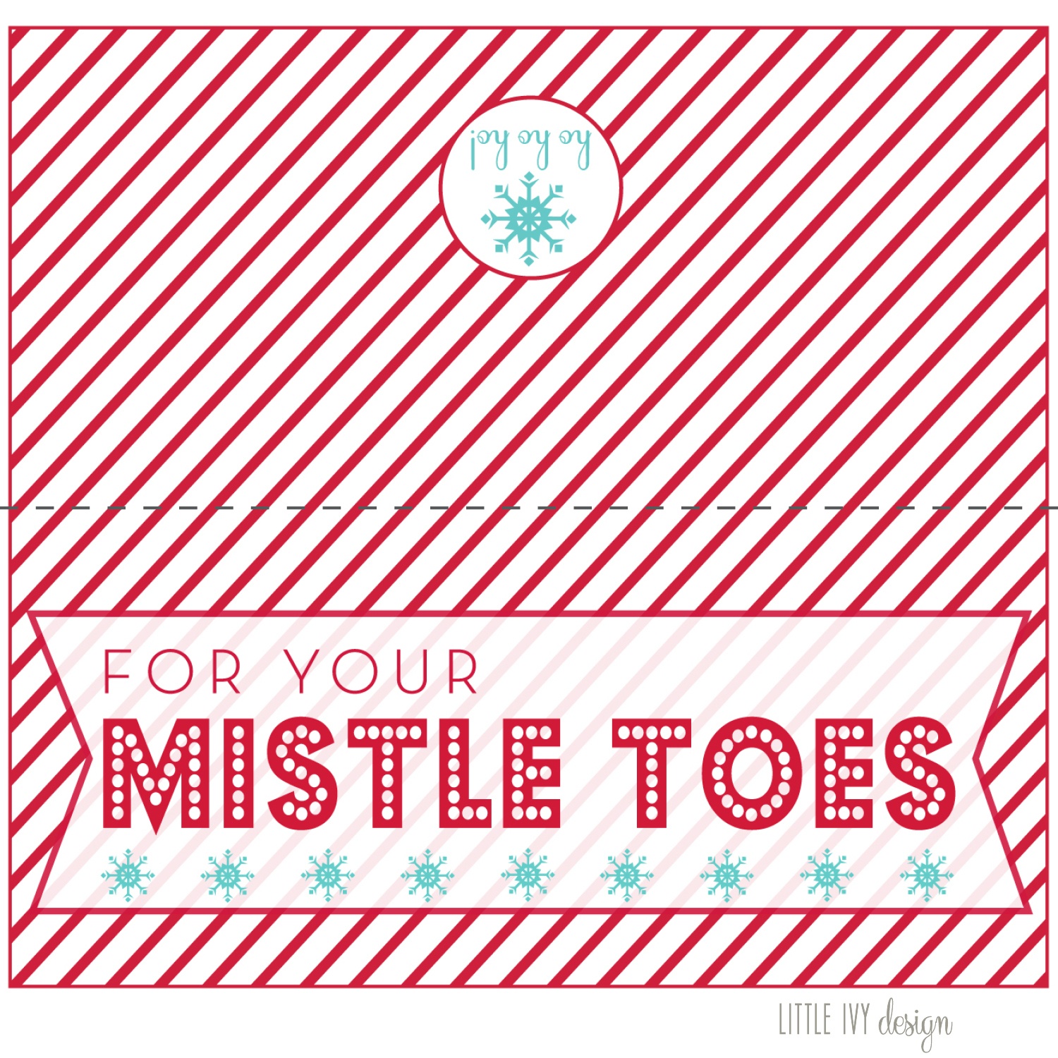 For Your Mistle Toes + Free Printable | Ivy In The Bay - Free Printable Mistletoe Tags