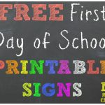 Free Back To School Printable Chalkboard Signs For First Day Of   First Day Of School Printable Free