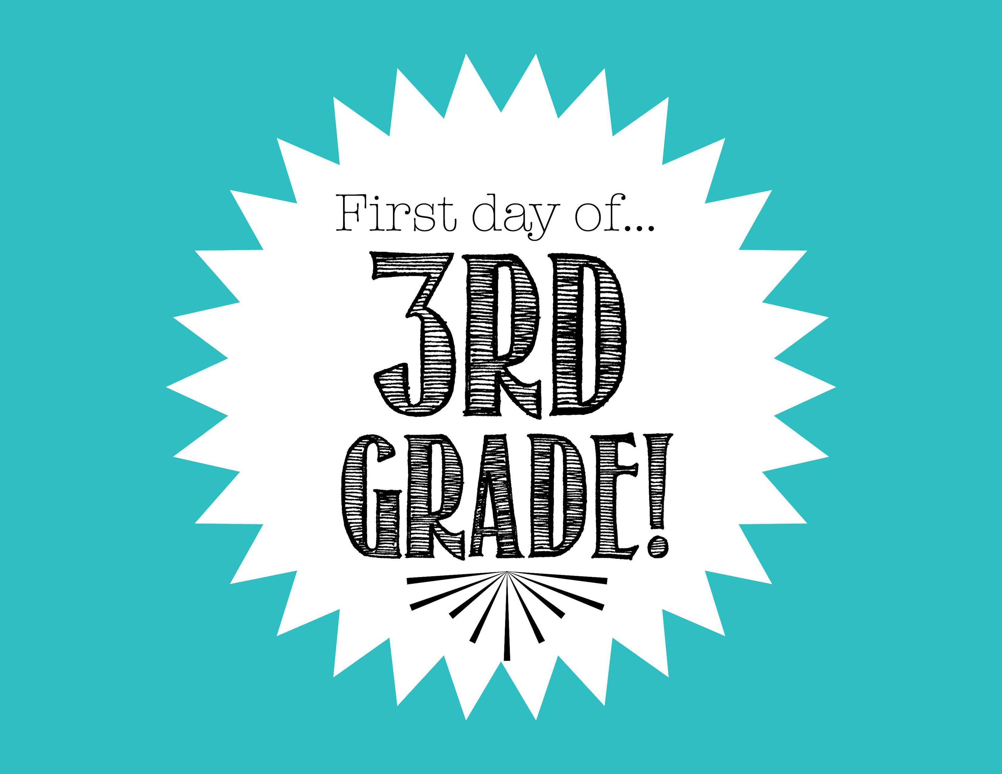 Free First Day Of School Printables - First Day Of 3Rd Grade Free Printable