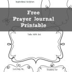 Free Prayer Journal Printable | Planners | Memory Journals | Filofax   Free Printable Prayer Journal