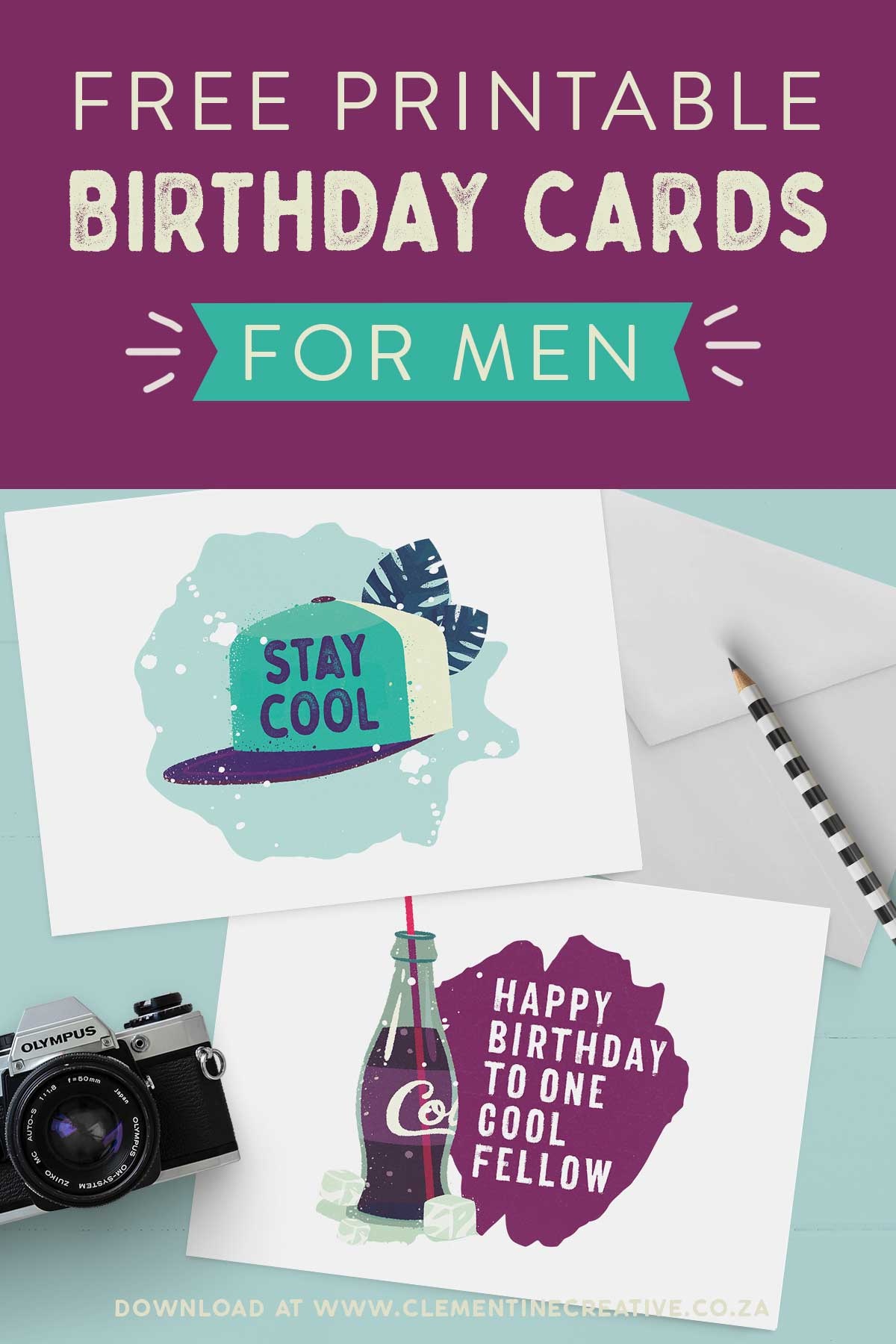 Free Printable Birthday Cards For Him | Stay Cool - Free Printable Birthday Scrolls