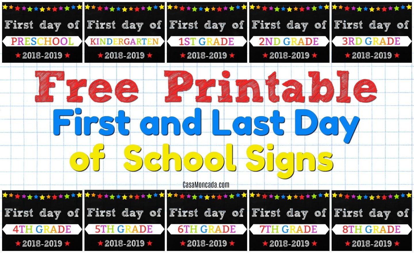 Free Printable First And Last Day Of School Signs - Casa Moncada - First Day Of School Printable Free