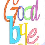 Free Printable Good Bye Greeting Card | Good Ideas | Goodbye Cards   Free Printable Goodbye Cards