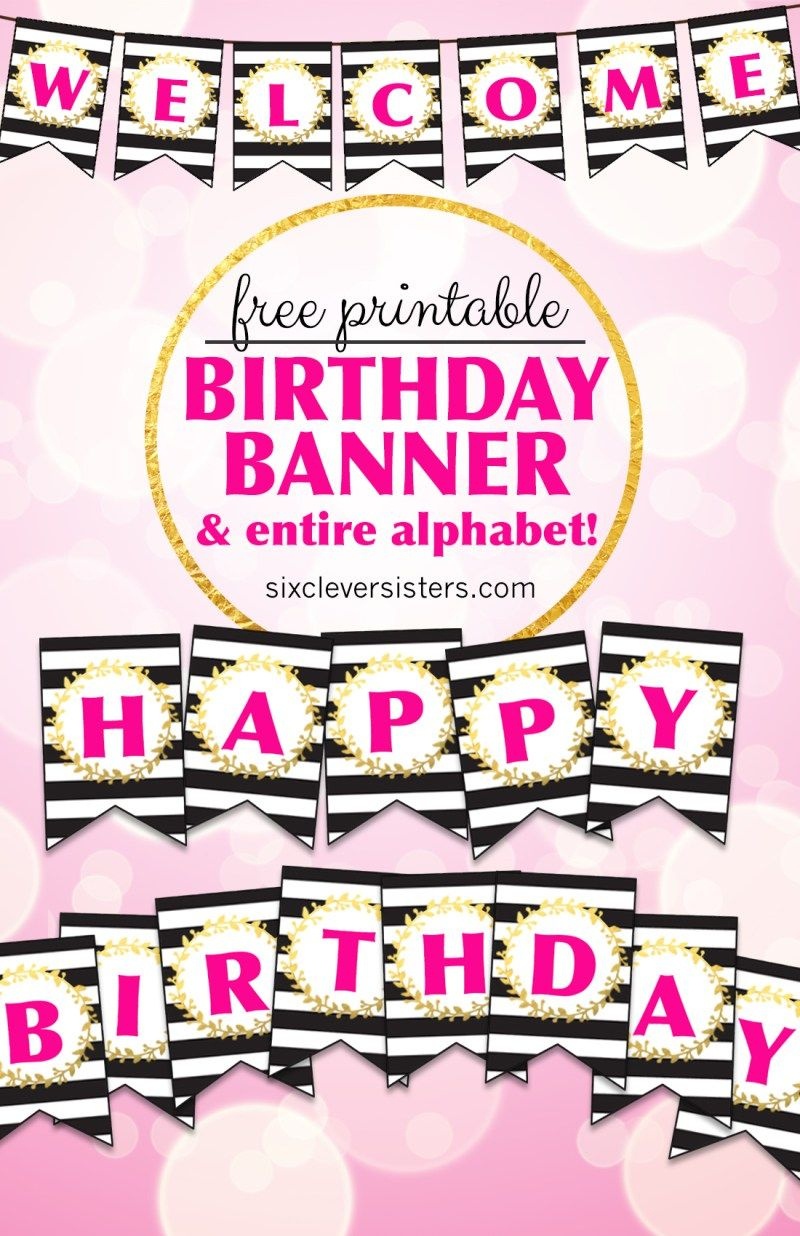 Free Printable Happy Birthday Banner And Alphabet | Party.. Like Its - Happy Birthday Free Printable
