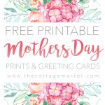 Free Printable Mother's Day Cards   The Cottage Market   Free Printable Mothers Day Cards