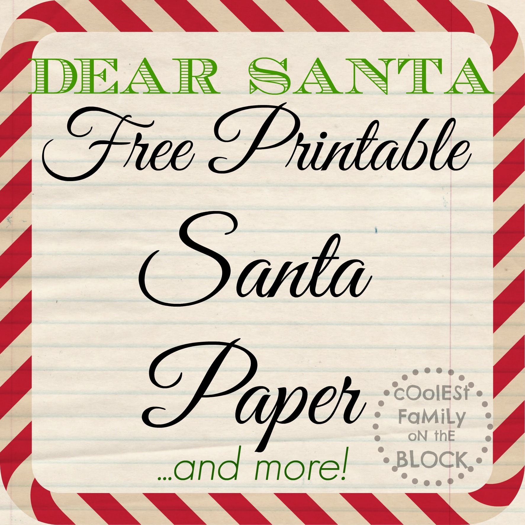 Free Printable Santa Paper For Writing A Letter To Santa (Coolest - Free Printable Dear Santa Stationary