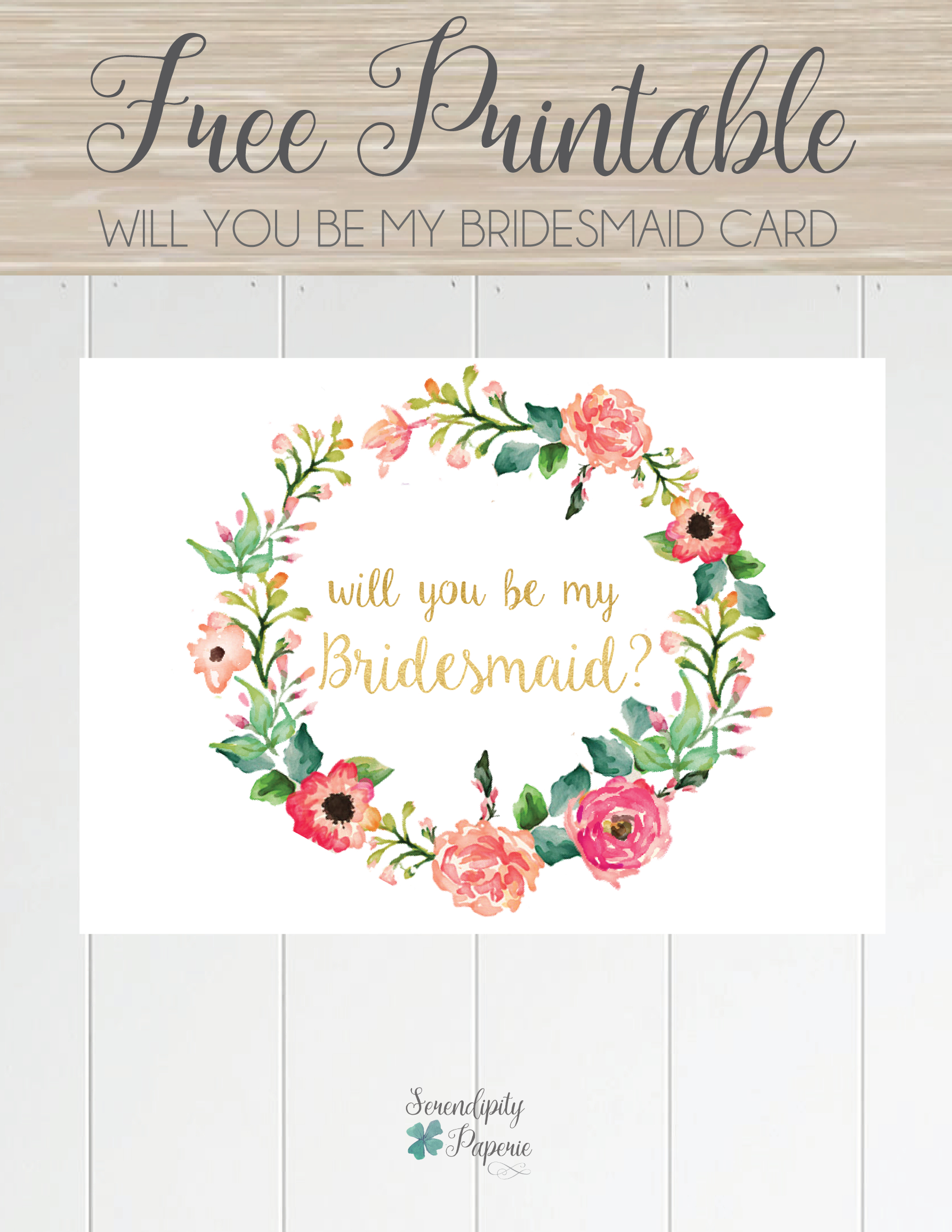 Free Printable Will You Be My Bridesmaid Card. Only At Serendipity - Free Printable Will You Be My Bridesmaid Cards