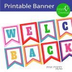 Free Printables} Welcome Back Banner | Edukacja | Edukacja   Welcome Back Banner Printable Free