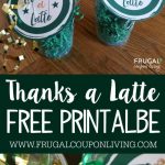 Free Thanks A Latte Printable | Do It Yourself Today | Thanks A   Thanks A Latte Free Printable Gift Tag
