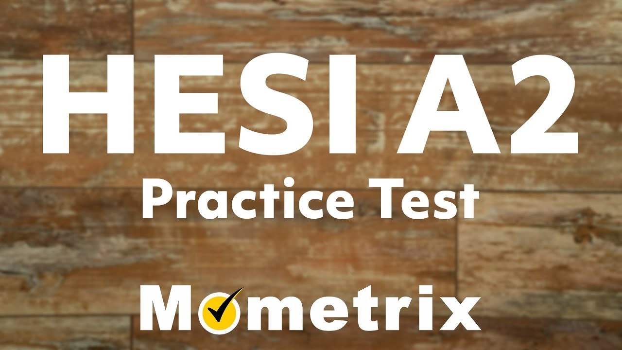 Hesi A2 Practice Test (2019) 75 Hesi Test Questions - Free Printable Hesi Study Guide