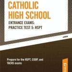 Master The Catholic High School Entrance Exams  Practice Test 5   Free Printable Hspt Practice Test
