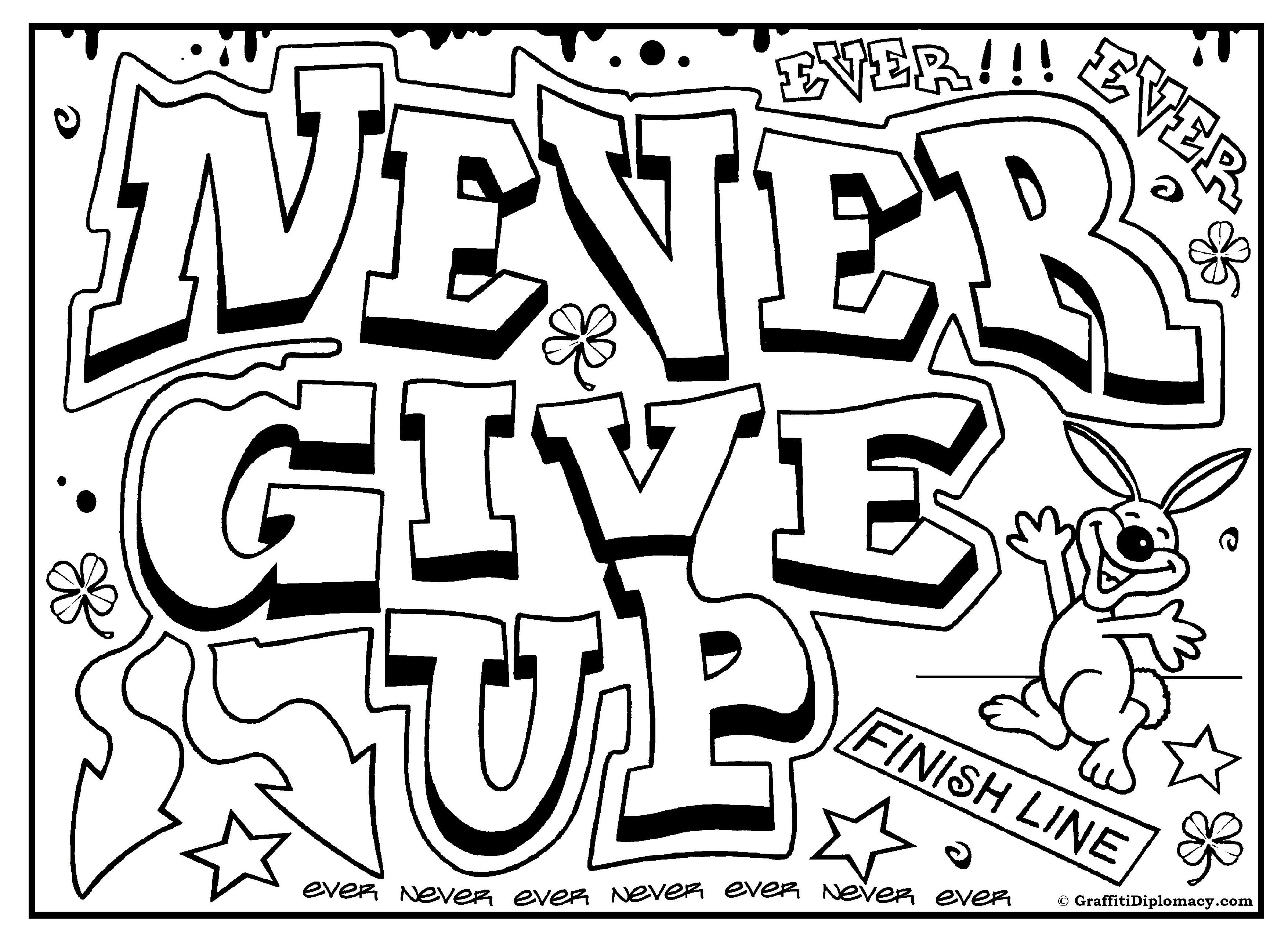 Never Give Up Graffiti, Free Printable Colouring Sheet | Free - Free Printable Coloring Pages On Respect