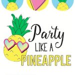 Party Like A Pineapple!!! Complete Free Printable Party Set <3   Free Printable Pineapple Invitations