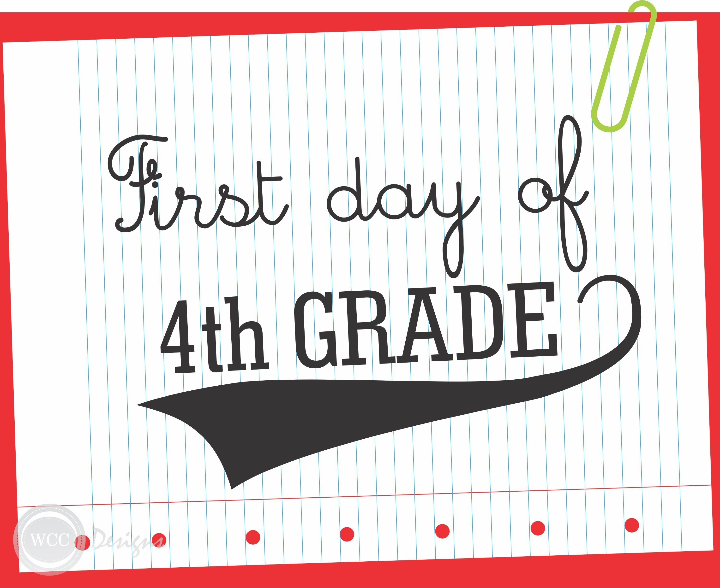 Pinterest - First Day Of Fourth Grade Free Printable