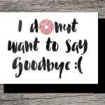 Printable Farewell Card /printable Goodbye Card   I Donut Want To   Free Printable Farewell Card For Coworker