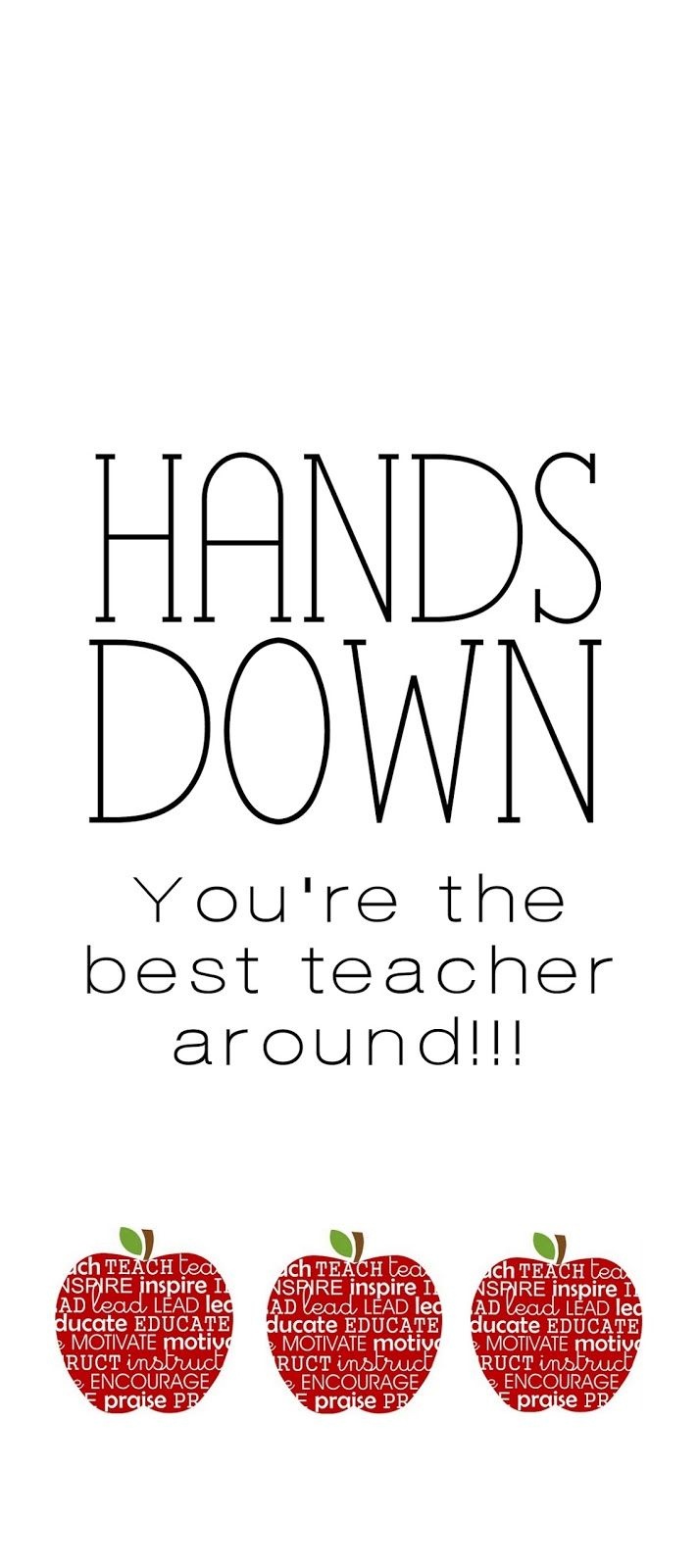 hands-down-you-re-the-best-teacher-around-free-printable-free-printable