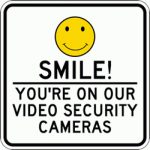 Smile! You're On Our Video Security Cameras Sign   18X18 Inside Free   Free Printable Smile Your On Camera Sign