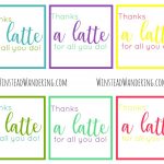 Thanks A Latte For All You Do!" Free Printable | Winstead Wandering   Thanks A Latte Free Printable Tag