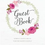 Wedding Signs Printables And Diy Templates Of Signs   Please Sign Our Guestbook Free Printable