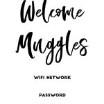 Welcome Muggles" Harry Potter Free Printable Wifi Password Sign   Free Printable Wifi Sign