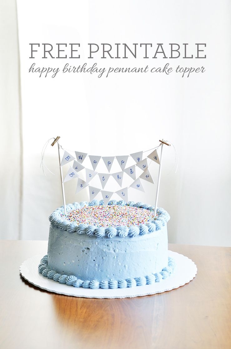 What&amp;#039;s Up With The Buells: Free Printable: Birthday Cake Pennant - Free Printable Happy Birthday Cake Topper